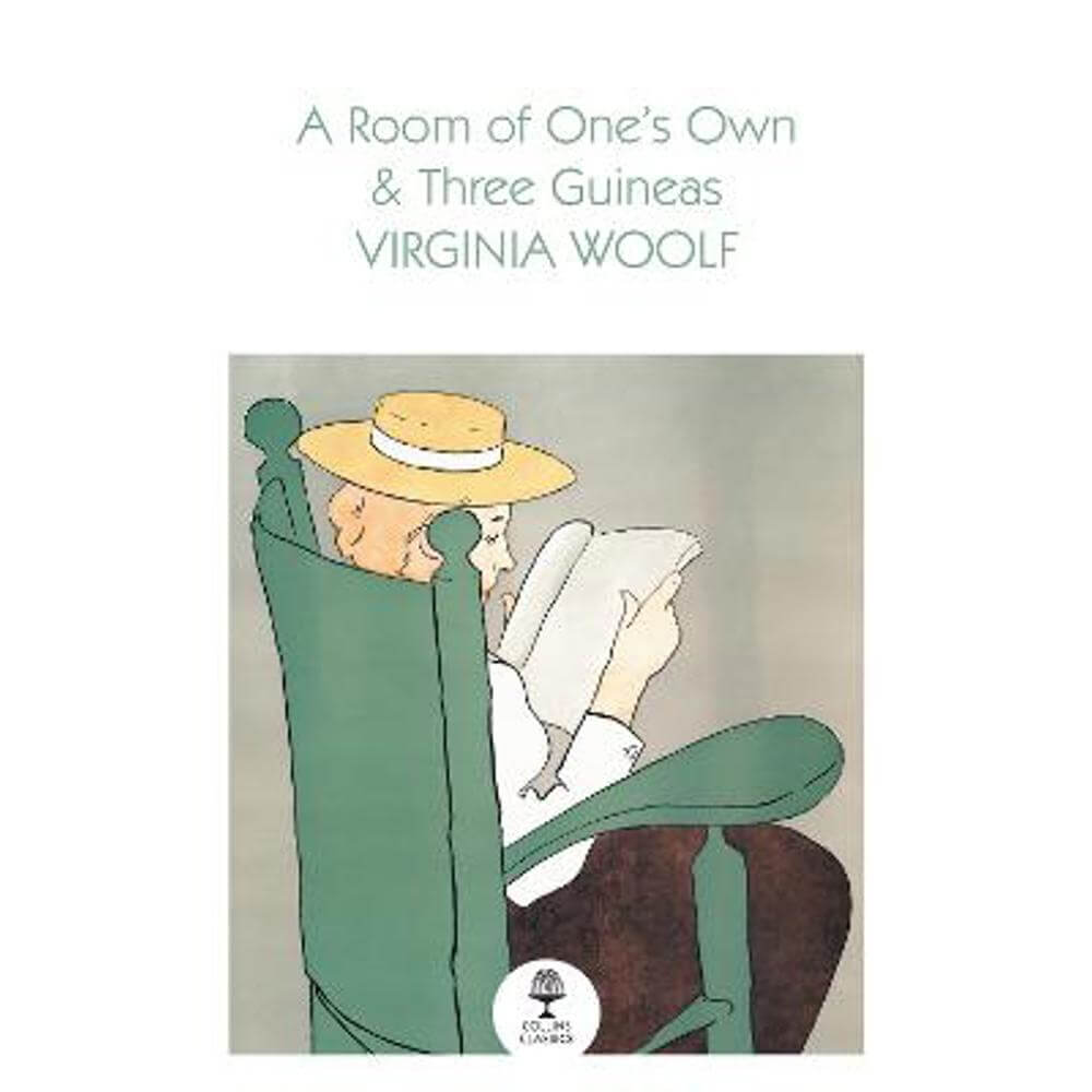 A Room of One's Own and Three Guineas (Collins Classics) (Paperback) - Virginia Woolf